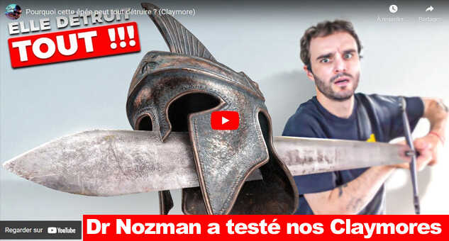 Dr Nozman a testé nos Claymores écossaises, allez vite voir ce qu'il en est !